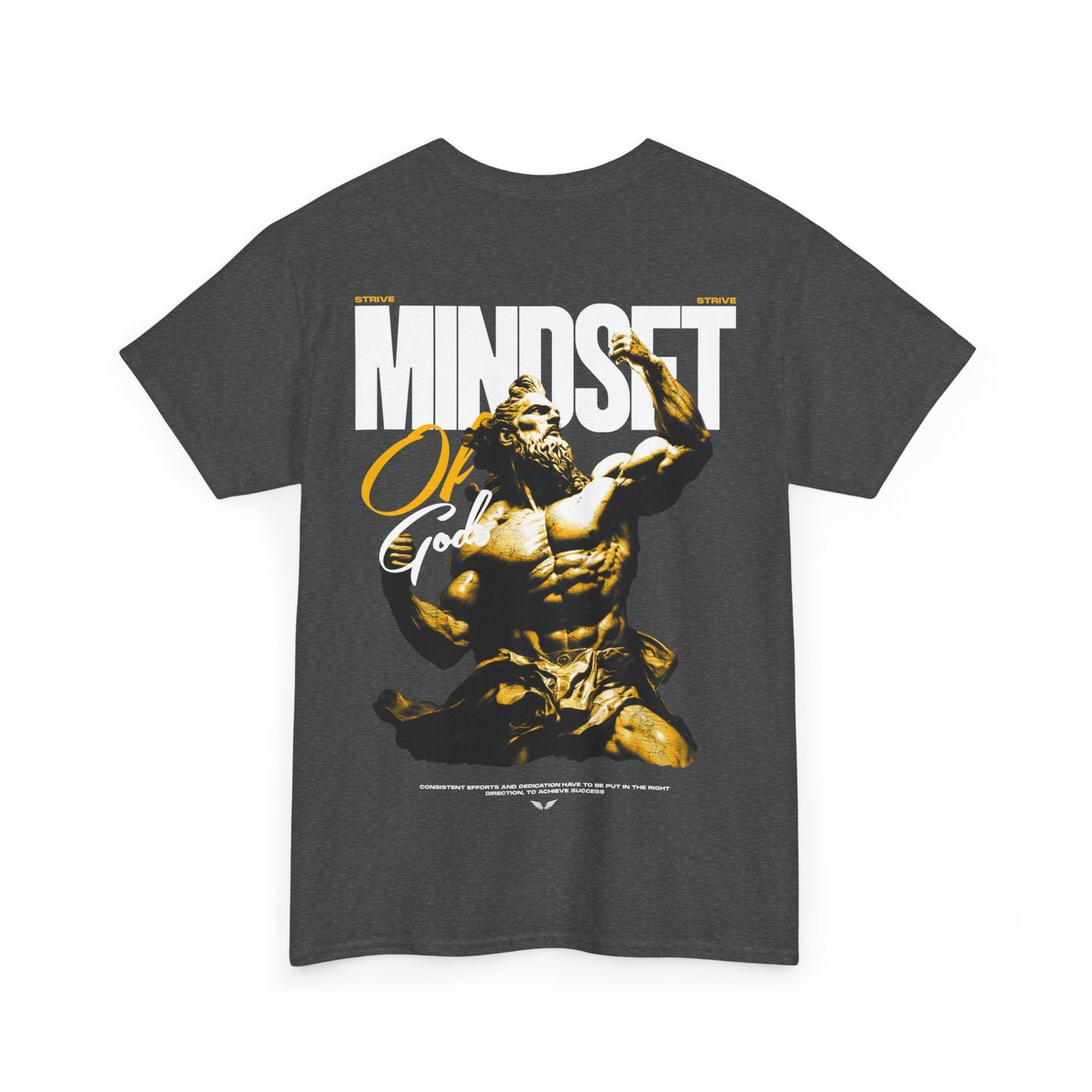 Tshirt von Strive: antike Göttlichkeits-Statue mit dem Slogan 'Mindset of Gods'. Ideal für Streetwear- und Gym-Enthusiasten, inspiriert zu Stärke, Ausdauer und Selbstverbesserung. Strive kombiniert Stil mit Funktion für einen aktiven Lifestyle