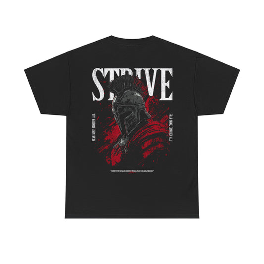 Strive Heavy Cotton Tee "Fear None, Conquer All"