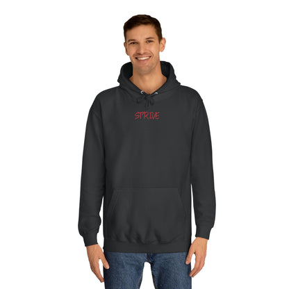 Strive College Hoodie "Fear none, conquer all"