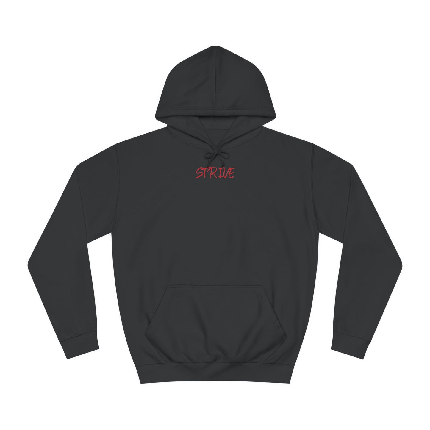 Strive College Hoodie "Fear none, conquer all"