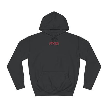 Strive College Hoodie "Fear none, conquer all"