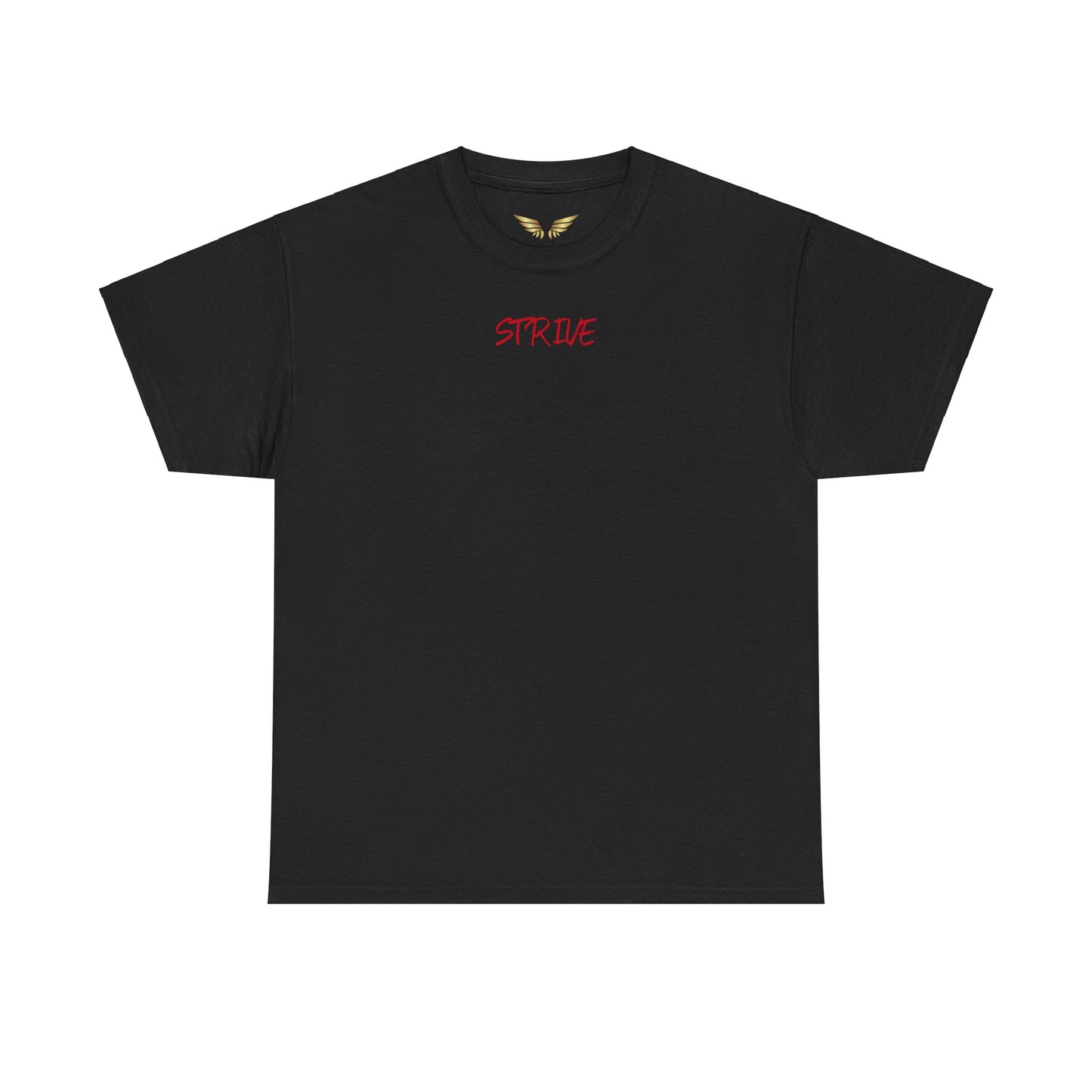 Strive Heavy Cotton Tee "Fear None, Conquer All"