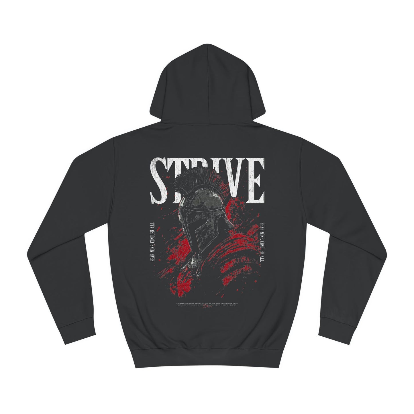 Strive College Hoodie "Fear none, conquer all"